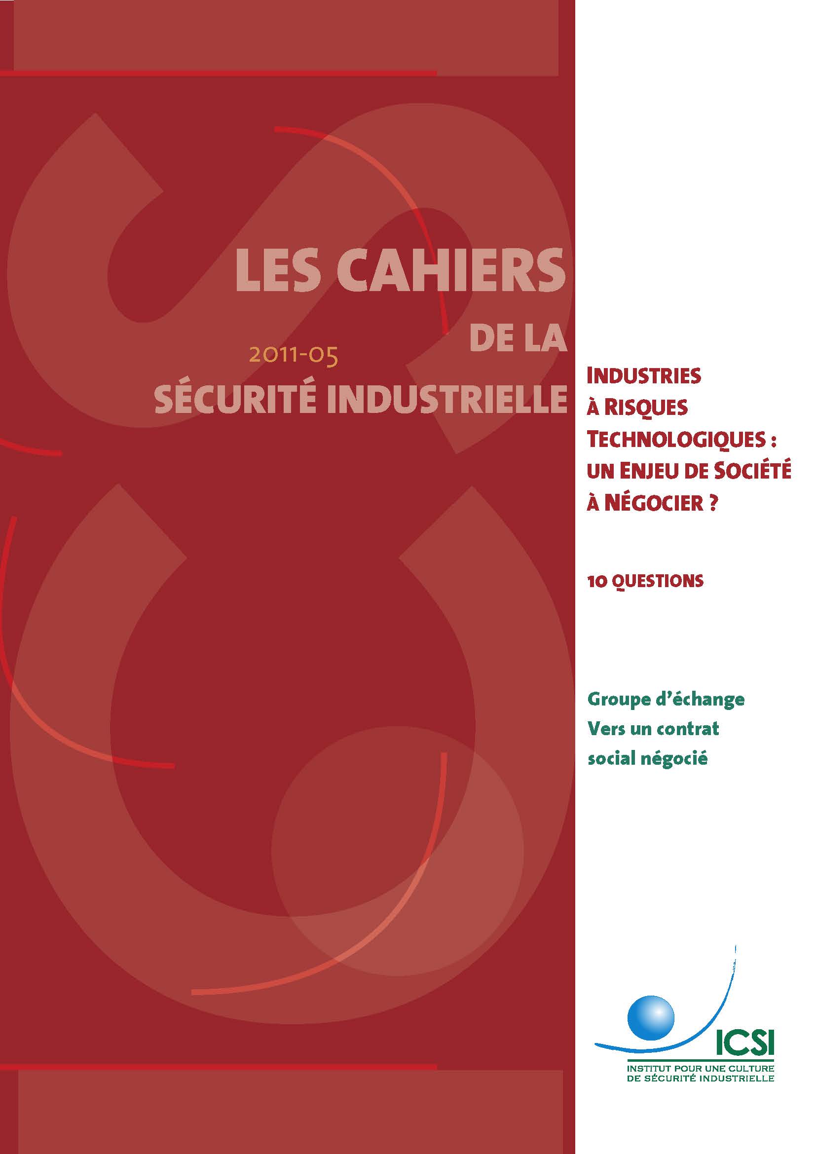 Industries à risques technologiques : un enjeu de société à négocier ?